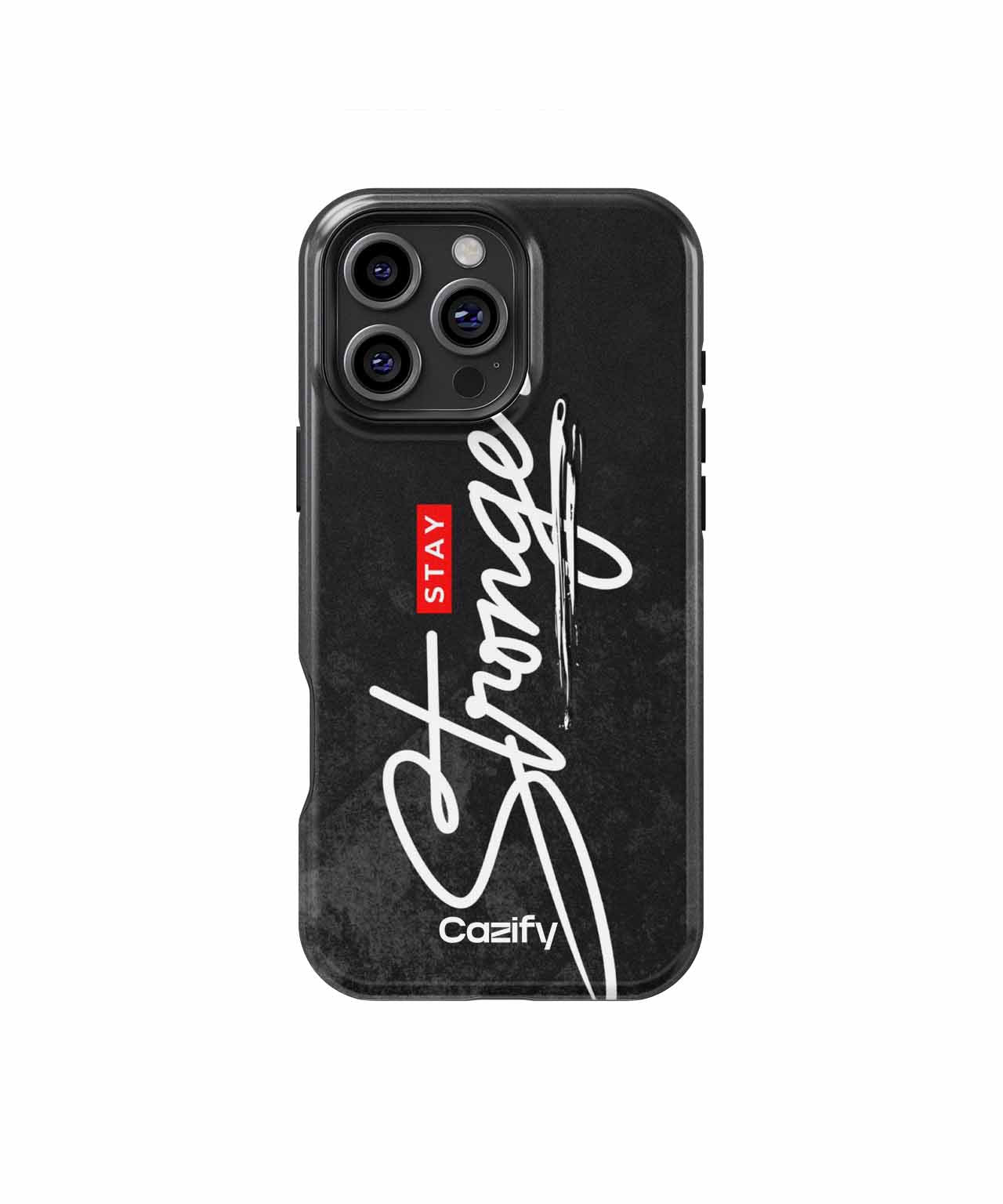 Stay Strong with a Bold Message iPhone case Case Cazify - Delivery Canada